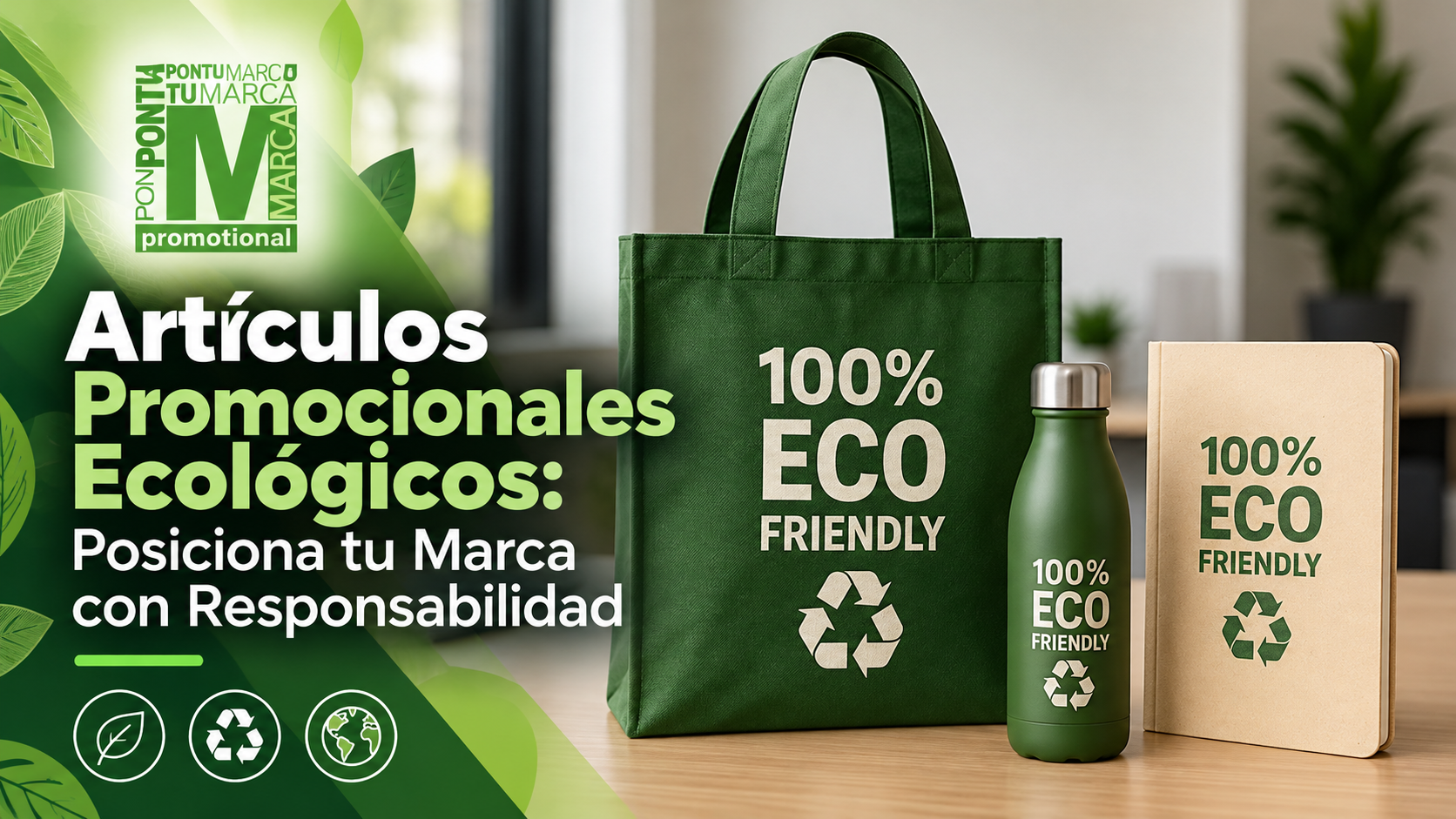 Artículos Promocionales Ecológicos para Empresas | Pon Tu Marca